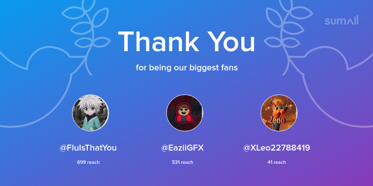 XadeGGs's tweet photo. Our biggest fans this week: FluIsThatYou, EaziiGFX, XLeo22788419. Thank you! via https://t.co/ZlB5g3r5hp https://t.co/1wHNU7H5eF