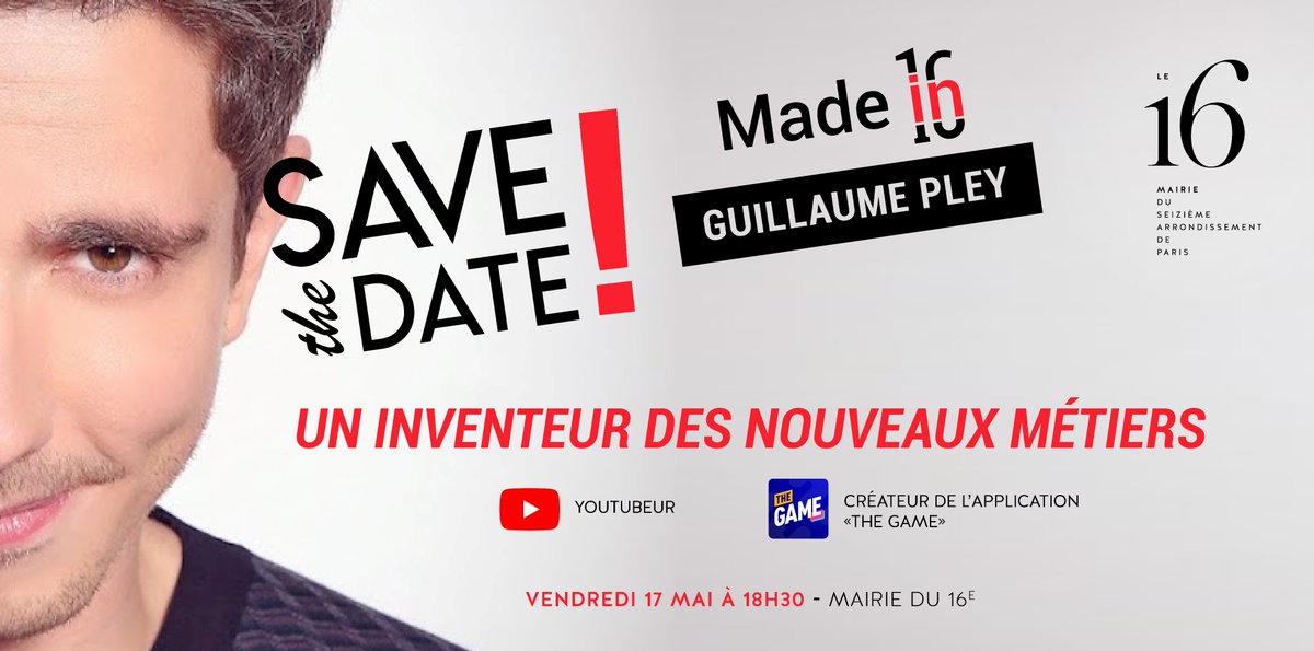 mairiedu16's tweet photo. #SaveTheDate @guillaumepley  #youtubeur et créateur d’une #application sera présent lors de notre salon #MadeIn16 le vendredi 17 mai à 18h30 pour une #conférence sur les #métiers du futur @danielegiazzi #paris16 #FrenchTech #Tech16 #EconomieLocale @cci_paris_idf https://t.co/rQpTD7LLEQ