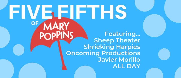 mnfringe's tweet photo. Monday! Join us for the fringiest fundraiser of the year, Five Fifths of Mary Poppins. Featuring @javimorillo #ALLDAYMN #OncomingProductions #ShriekingHarpies and #SheepTheater -> https://t.co/xOcZAMh6eC https://t.co/ifF94uJnZl