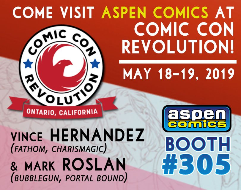 MarkRoslan's tweet photo. Join @VinceHernandez8 and I at @ComicConRvltn May 18 &amp; 19! 👋 Hope to see you there! #CCROnt19 #comics #cosplay #AspenComics https://t.co/nrEEckNtLW