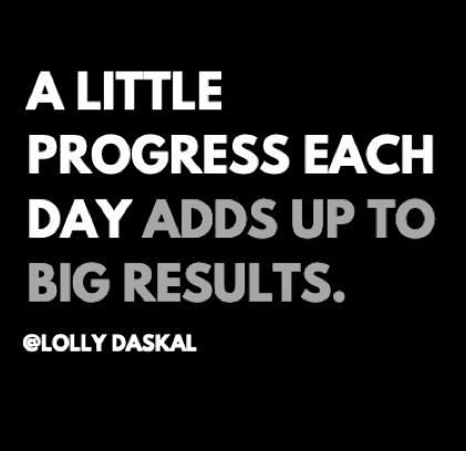 LollyDaskal's tweet image. A little progress each day adds up to BIG results. ~@LollyDaskal amzn.to/2nfhSuL #TheLeadershipGap #Book #Leadership #Management #HR #Quote