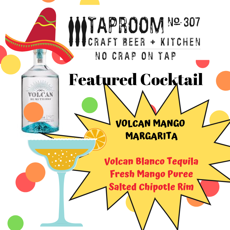 taproom no 307 on twitter volcan tequila will be in taproom from 7pm today to kick off all of your cinco de mayo weekend come taste some happiness https t co evyvzkrqid twitter