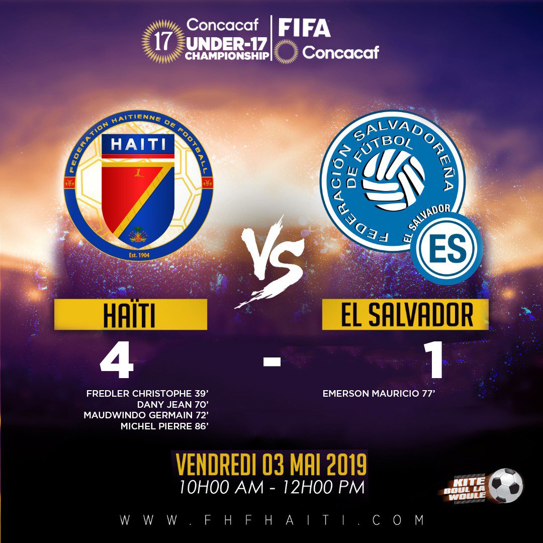 fhfhaiti's tweet photo. #U17 la fè #2MATCH #2VIKTWA👏🏽🙌🏾🎊#HAITI- #ELSALVADOR 4-1 nan rezilta final jodia pou CONCACAF U17 championship la💥  #MESYEyoRÈD💪🏾 #FHF2019 #YonLòtNivoFoutbòl  #KITEBOULLAWOULE⚽🇭🇹 https://t.co/pQpyuI7sW2