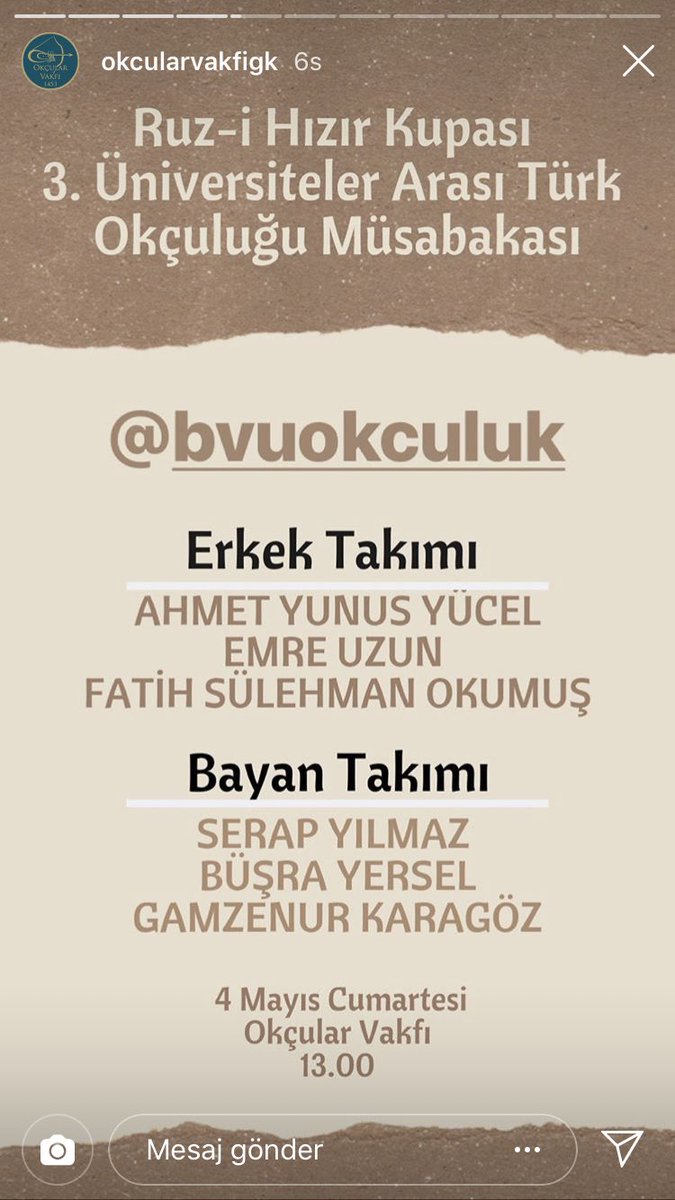 3. Ruz-i Hızır Kupası Üniversiteler Arası Türk Okçuluğu Müsabakası’nda Bezmialem Geleneksel Okçuluk Takımı olarak biz de varız 🏹
Takımımıza başarılar dilerim 😊