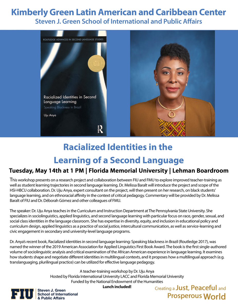 MelissaBaralt's tweet photo. We are elated that Dr. @UjuAnya from @penn_state will be visiting us to share her expertise! Please join us for a workshop where she’ll discuss her research and advice for teachers: Tuesday, May 14 at @FLMemorialUniv ! #NEHgrant #HSI #HBCU @fiu_sipa @FIULACC #MIBRIDGE https://t.co/PVY9m4xq2l