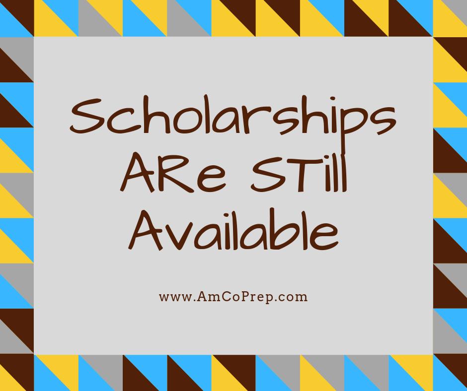 It's not too late!  Scholarships are still available.  In need of assistance?  #AmCoPrep #IndependentEducationConsultant #Scholarships #Admissions #College #FinancialAid #CollegeAdmissions #University #CollegeCounselor #HighSchoolCounselor