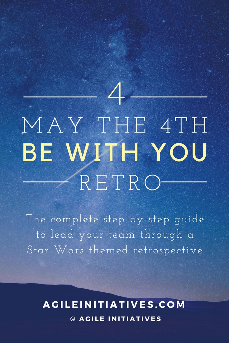 Complete #StarWars themed Retrospective for #MayThe4thBeWithYou help your team see and practice the Scrum Team values #MayTheFourthBeWithYou agileinitiatives.com/star-wars-retr…