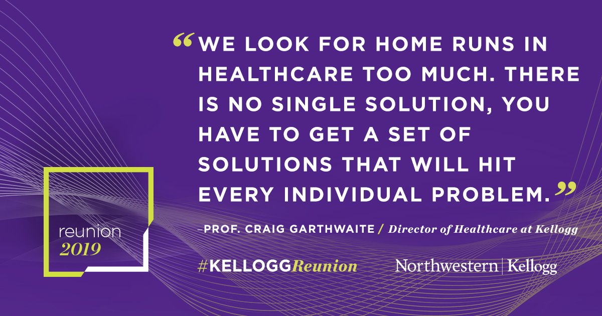 KelloggSchool's tweet photo. According to Prof. @C_Garthwaite, there is no “home run” solution that will fix the U.S. healthcare system. It’s about finding a series of solutions that collectively work together to improve the system. #KelloggReunion #KelloggHealthcare https://t.co/yMLGw0OYLs