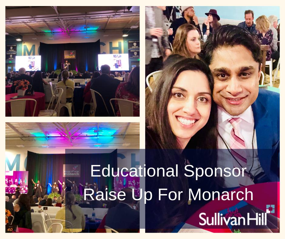 Sullivan Hill was a proud educational sponsor at the Raise up for Monarch fundraiser last night for @SanDiegoMonarch. Shareholder Shay Kulkarni and his wife attended the inspiring event (pictured below). #RaiseUpForMonarch #MonarchSchool