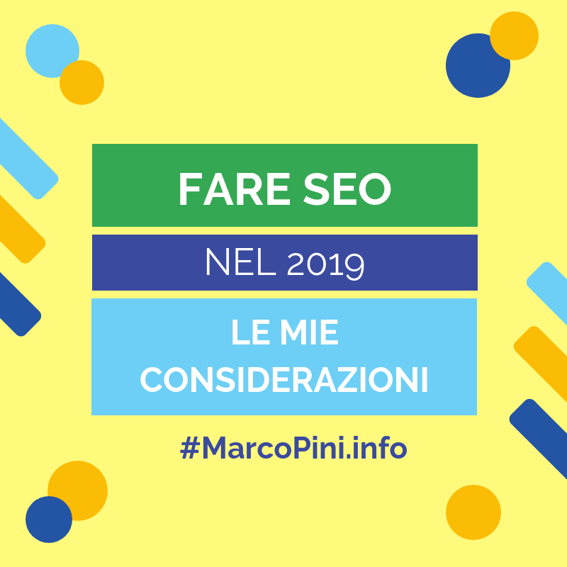 Fare SEO in maniera efficace nel 2019, alcune riflessioni: marcopini.info/come-fare-seo-…