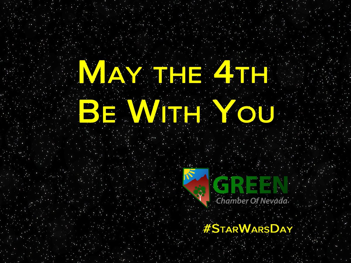 GreenChamberNV's tweet photo. To everyone that enjoys a little Sci-Fi in their lives May the Fourth Be With You. #StarWarsDay #MayTheFourth #GreenChamberNV #SaveTheUniverse https://t.co/O6KWKoaAyp