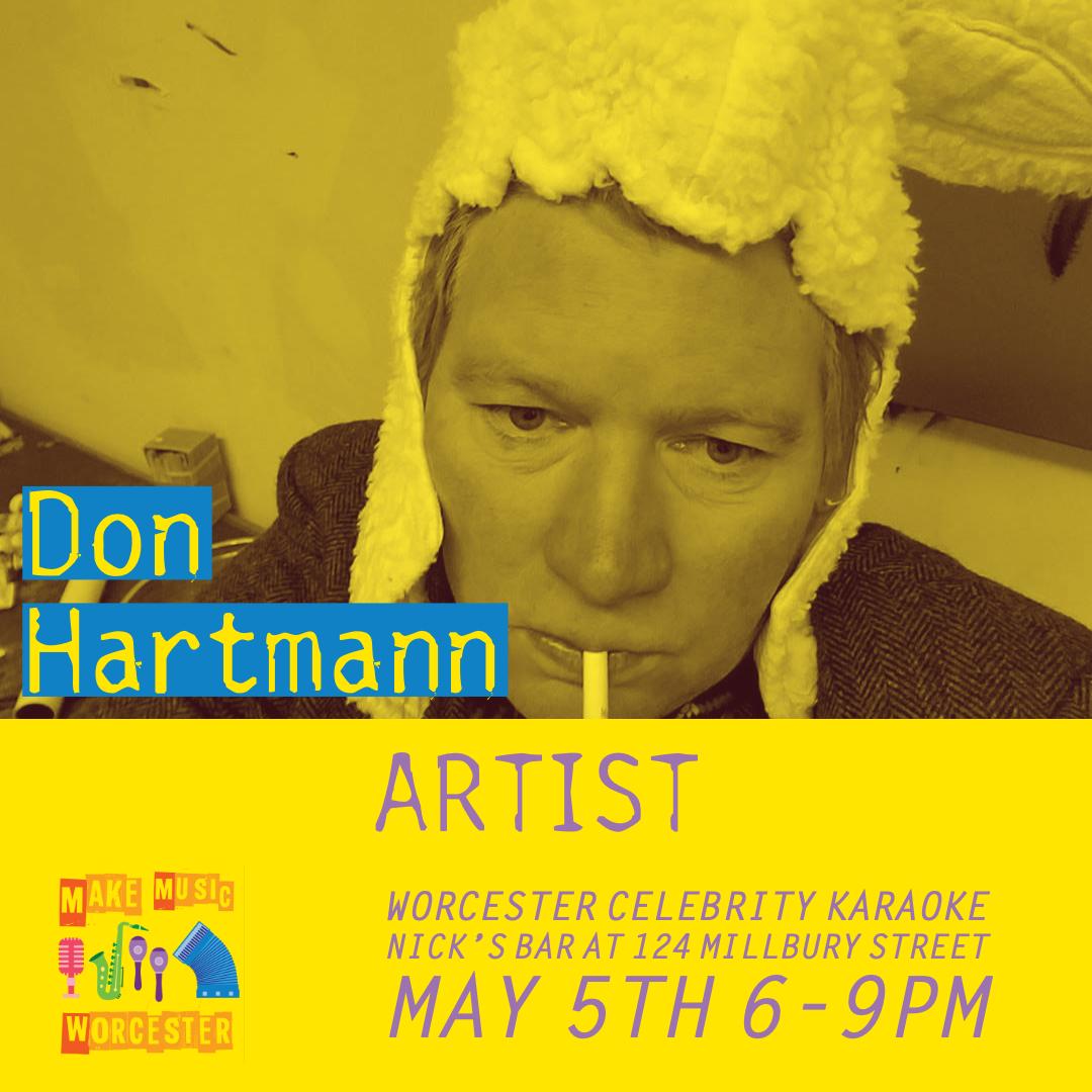 Don Hartmann-artist, goat whisper, and one-fourth of Fabulous. Check him out tomorrow night! #makemusicworcester #worcesterma #worcestercelebritykaraoke