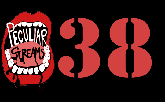 PeculiarStreams's tweet image. Peculiar Streams 38 - Wed, May 23, 8pm bit.ly/2VNq3zp