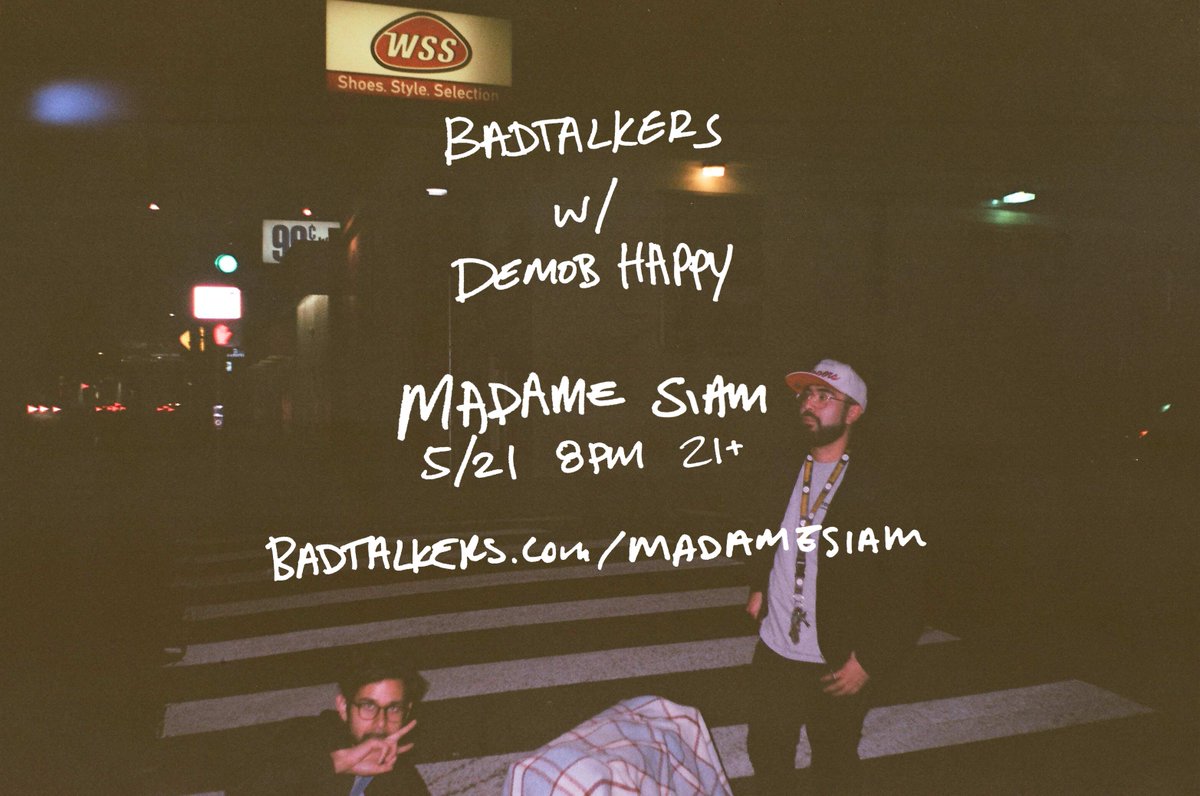 getting faded with the homies @demobhappy at madame siam on 5/21. S/O <a href="/rocknightout/">Rock Night Out</a> for having us⚡️

tix: badtalkers.com/madamesiam