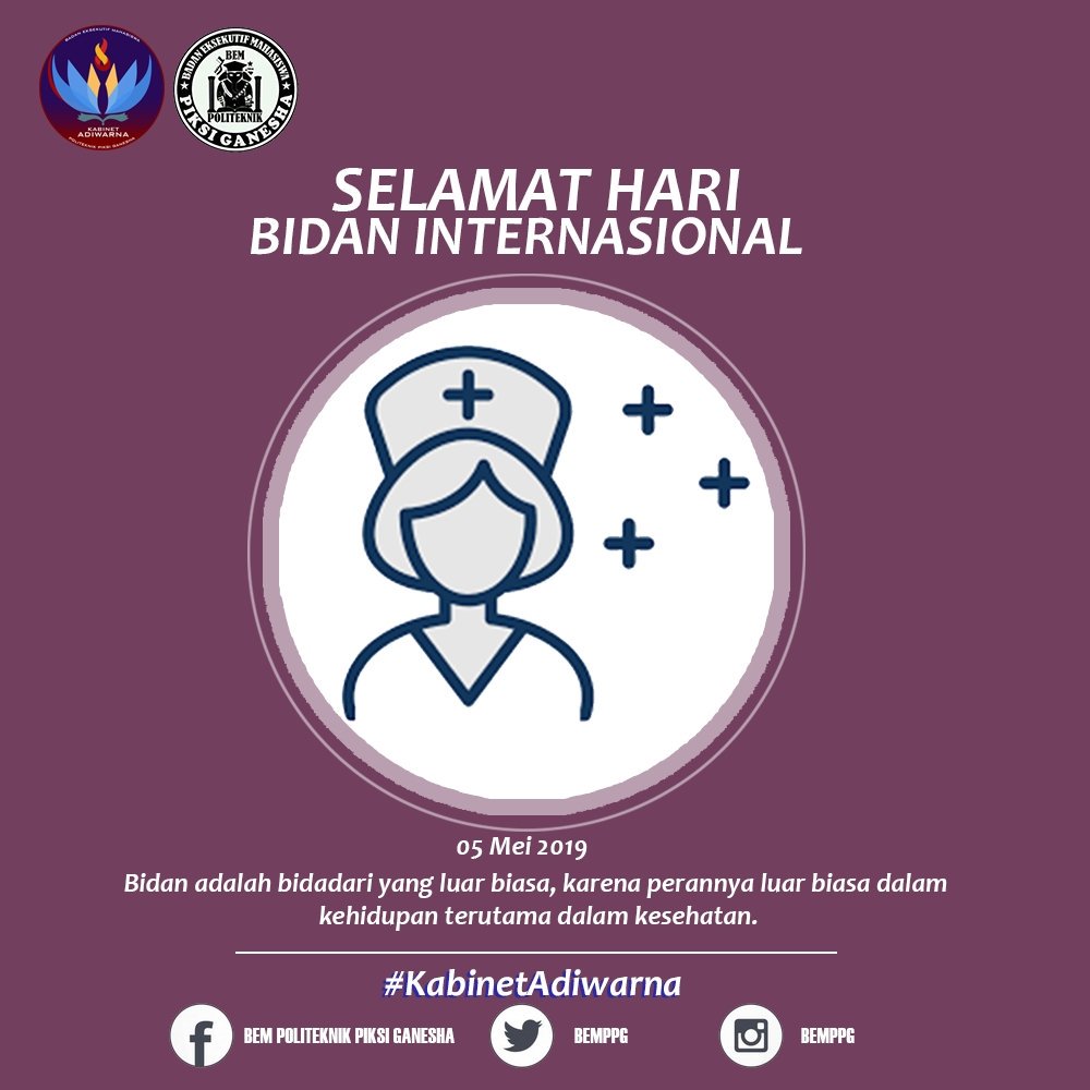 SELAMAT HARI BIDAN INTERNASIONAL

#KabinetAdiwarna
#BEMPoliteknikPiksiGanesha
