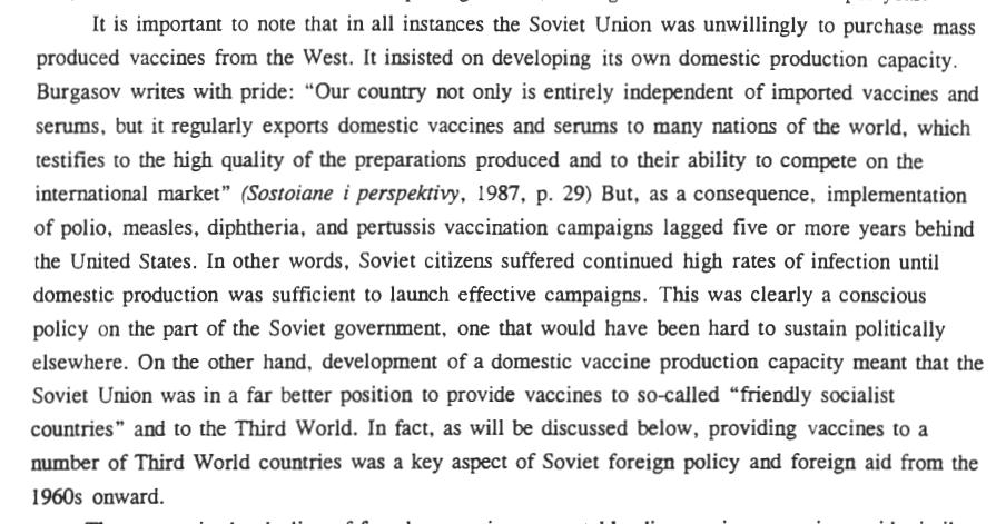 Instead of racing for the "prestige" of being the first country to "eradicate" a disease, as the US did, the Soviets instead focused on developing productive capacity for the global elimination of diseases.