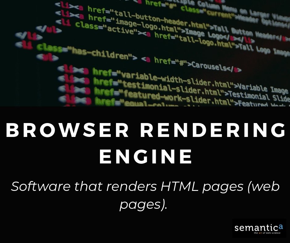 SemanticaSA's tweet image. Term of the Day #browserrenderingengine