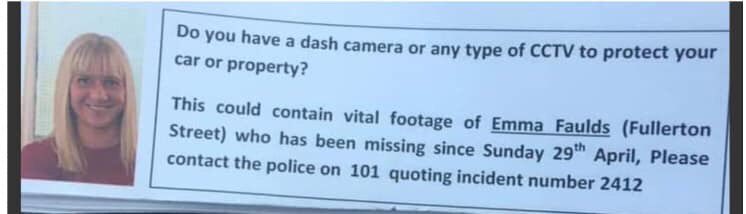 katiefaulds89's tweet image. People of #Kilmarnock please check your Dashcam footage from last weekend. Any information on Emma’s whereabouts is crucial. Call police on 101 quoting incident number 2412. #FindEmma @policescotland