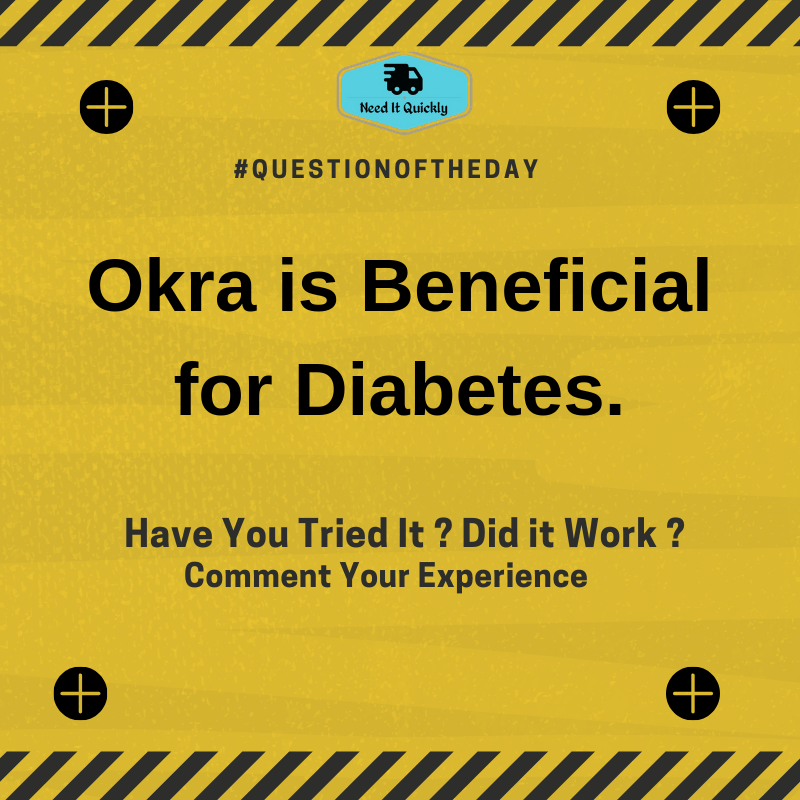 NeedItQuickly's tweet image. Okra is known to control diabetes. Have you tried? Comment and Share with us your experiences #needitquickly #diabetescare #healthcare #t1d #t2d #diabeteslife #medicalsupplies