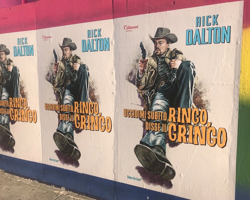 Came across another "Rick Dalton" poster on Sunset Blvd. this week. I'm starting to love this guy's '60s oeuvre. #comingsoon #LeonardoDiCaprio #tarantino