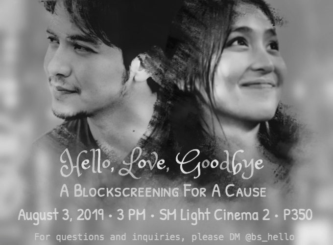 Anyaisaeve's tweet photo. HELLO, LOVE, GOODBYE
Blockscreening for A Cause.
Beneficiary soon to be announced.
For more inquiries and details, kindly dm @bs_hello @mhelle08 @mainechard_2015 @koolit24 @gianimaxxx
Looking forward to meet and see you.๐
#HelloLoveGoodbyeBlockScreening https://t.co/9t974zc793