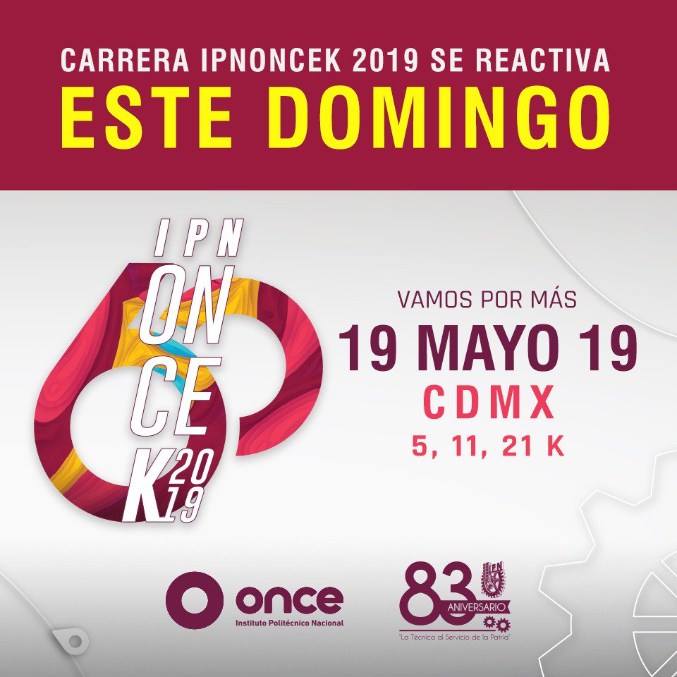CanalOnceTV's tweet photo. 📢 AVISO IMPORTANTE

A todos los participantes #IPNOnceK2019, se les informa que, debido a que se levantó la contingencia ambiental en la #CDMX, SÍ SE REALIZARÁ LA CARRERA DE ADULTOS este domingo 19 de mayo. La carrera Infantil se efectuará el 1 de junio.👉🏽https://t.co/j5UERVJWIy https://t.co/fuaU7QWqcE