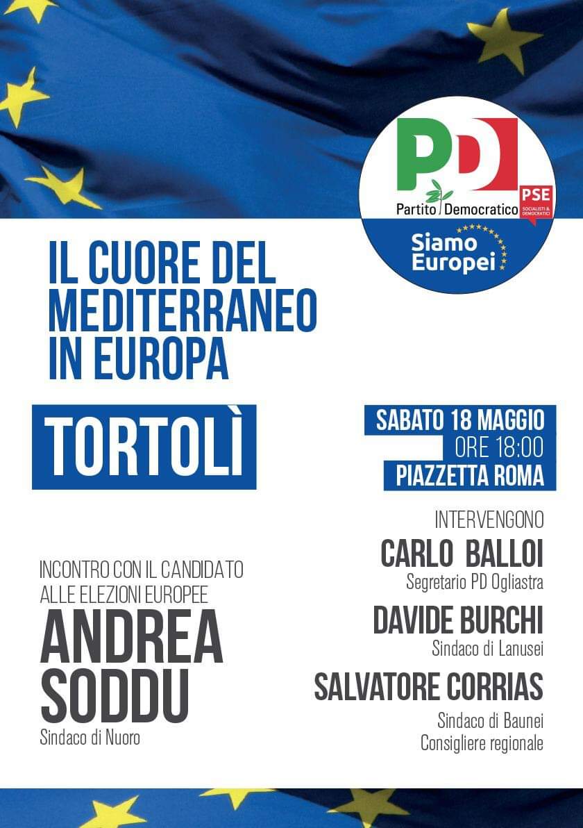 Oggi a #Tortolì 
Insieme a Carlo Balloi, Segretario PD Ogliastra, Davide Burchi, Sindaco di Lanusei, e Salvatore Corrias, Sindaco di Baunei e consigliere regionale, discuteremo di #Sardegna ed #Europa. 
Alle 18.00 in Piazzetta Roma #europee2019