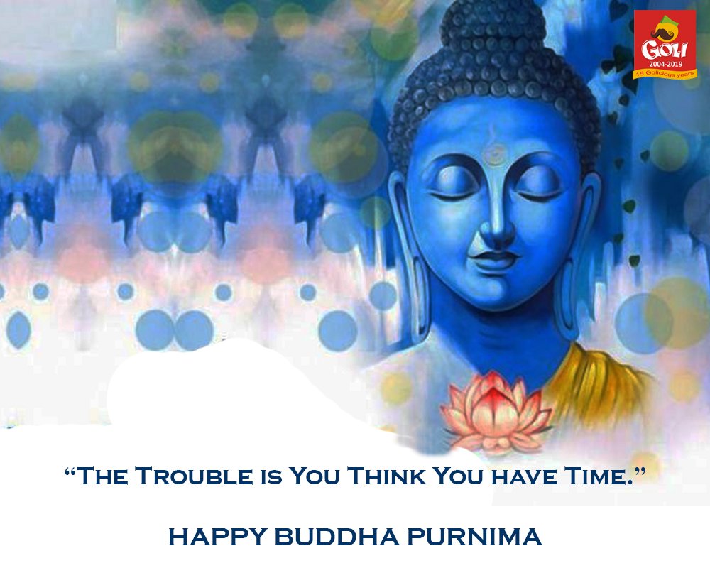 Goli Vada Pav May Lord Buddha S Preachings For Right Conduct Right Motive Right Speech Right Effort Right Resolve Right Livelihood Right Attention And Right Meditation Help Us To Eradicate Evil