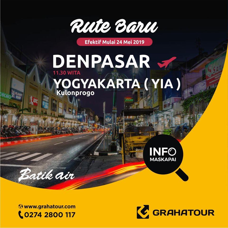 Rute Baru Batik Air :

Kini terbang langsung untuk rute berikut 
 
Yogyakarta, Kulonprogo (YIA) menuju Denpasar, Bali (DPS)
Penerbangan Pukul 12:20 WIB

Denpasar, Bali (DPS) menuju Yogyakarta, Kulonprogo (YIA)
Penerbangan Pukul 11:30 WITA

Efektif Mulai 24 Mei 2019