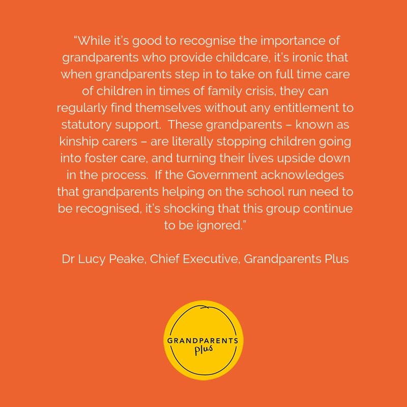 Our take on today's grandparent childcare credit story, as featured in <a href="/guardian/">The Guardian</a>, <a href="/FT/">Financial Times</a> and <a href="/thetimes/">The Times and Sunday Times</a>: if the Government acknowledges that grandparents helping on the school run need to be recognised, it’s shocking that kinship carers continue to be ignored.