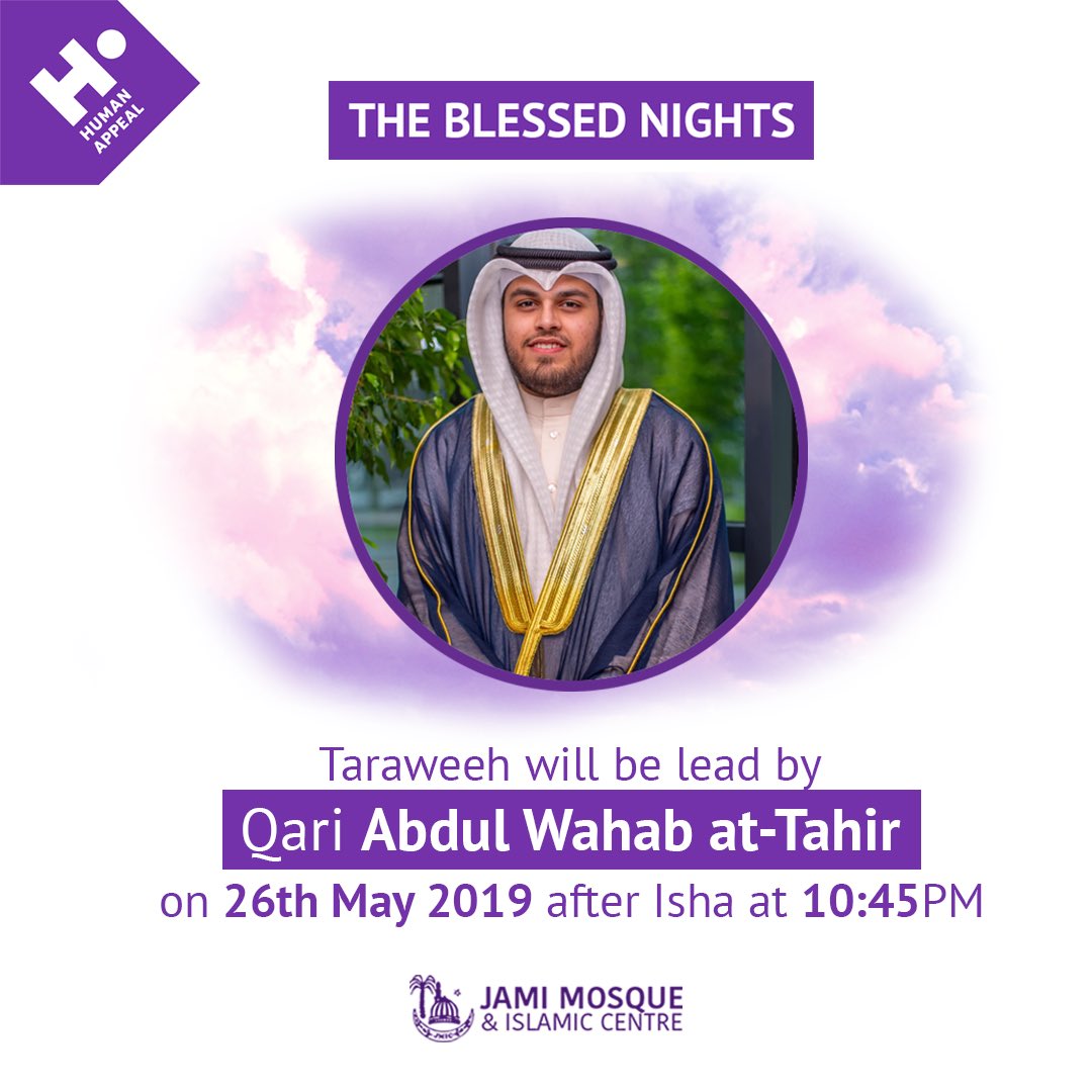 We will be hosting Qari Abdul Wahab at-Tahir (Kuwait) on Sunday 26th May 2019.

He will inshaAllah be leading us in Taraweeh salah which will begin after Isha at 10:45pm.

Parking and sisters prayer facilities are available.