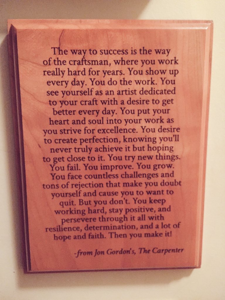 The Way of the Craftsman. There’s no such thing as an overnight success.