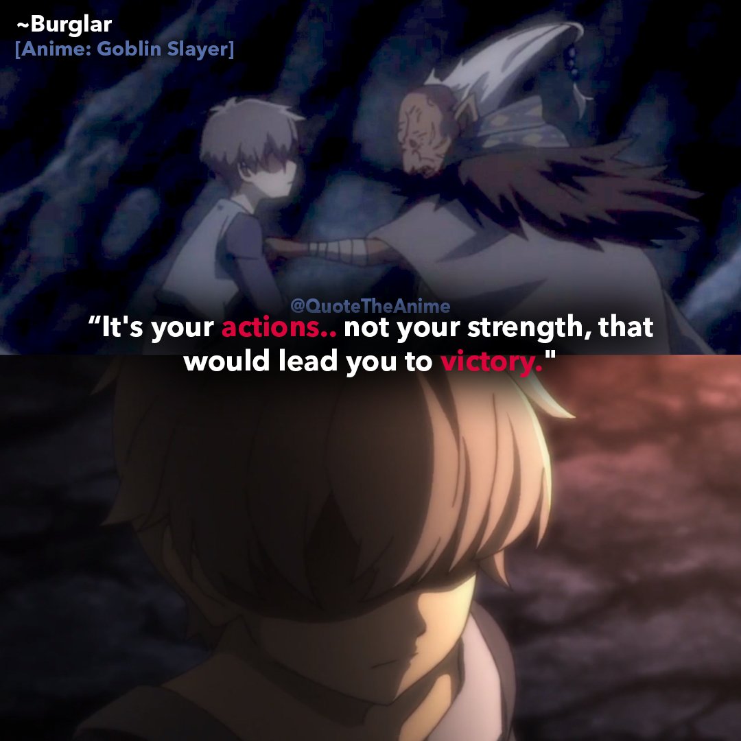 Anime: Goblin Slayer Quotes, by Goblin Slayer