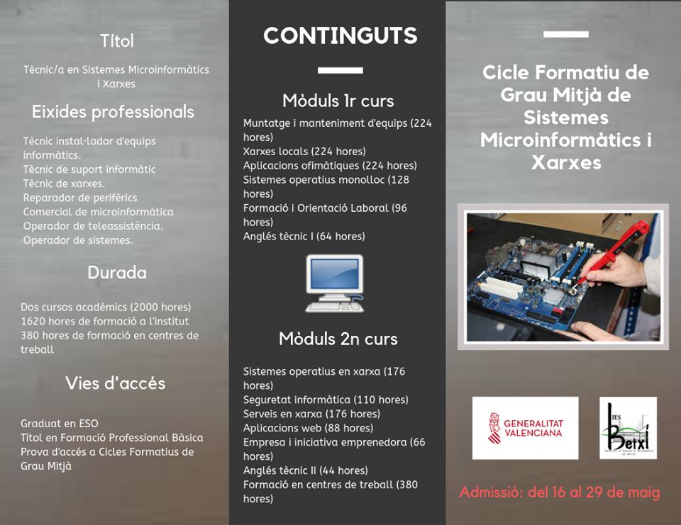Nou cicle formatiu de grau mitjà de Sistemes Microinformàtics i Xarxes per al curs 19/20 a l'IES de Betxí. Termini d'admissió del 16 al 29 de maig.