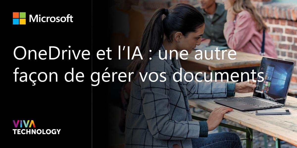 A partir de 16h, Clément et Thibaut vous présentent comment l’#IA sous OneDrive vous permet de gérer vos documents différemment au Microsoft Theater. 
#MicrosoftAI #Vivatech #AIForGood #Office365