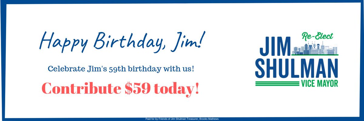 Happy Birthday, Jim! Celebrate his birthday with us by contributing $59 today! secure.actblue.com/donate/shulman…