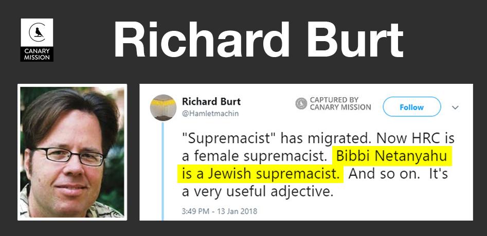 canarymission's tweet photo. Before he made his account private, @UF professor Richard Burt used to publicly tweet hatred and demonetization of Israel regularly, like "Bibbi (sic) Netanyahu is a Jewish supremacist." #ProfessorFail
https://t.co/BLWT1qL5U8 https://t.co/kfkf9u19sx