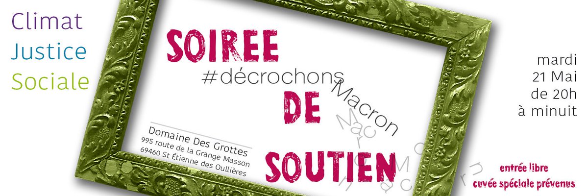 #SortonsMacron 1er procès des Décrocheurs le 28 mai à #BourgEnBresse
🎼🍷soirée de soutien ✊ 
📍 #Beaujolais