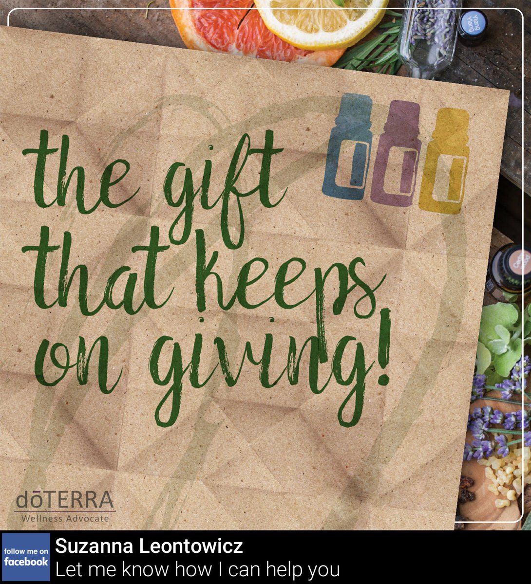 SLeontowicz's tweet photo. For the gift that truly keeps on giving, give the #gift of doTERRA! Our products fit every unique desire! https://t.co/eW0aZw0Ztv