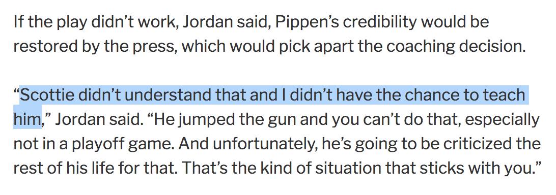 Second, the 1.8 seconds was a sign for the need that Jordan and Pippen had for each other. Pippen saw that being the man was harder than Jordan made it look. Jordan saw an itch to scratch — a return to the Bulls to set things right.This was the genesis for the 2nd three-peat.