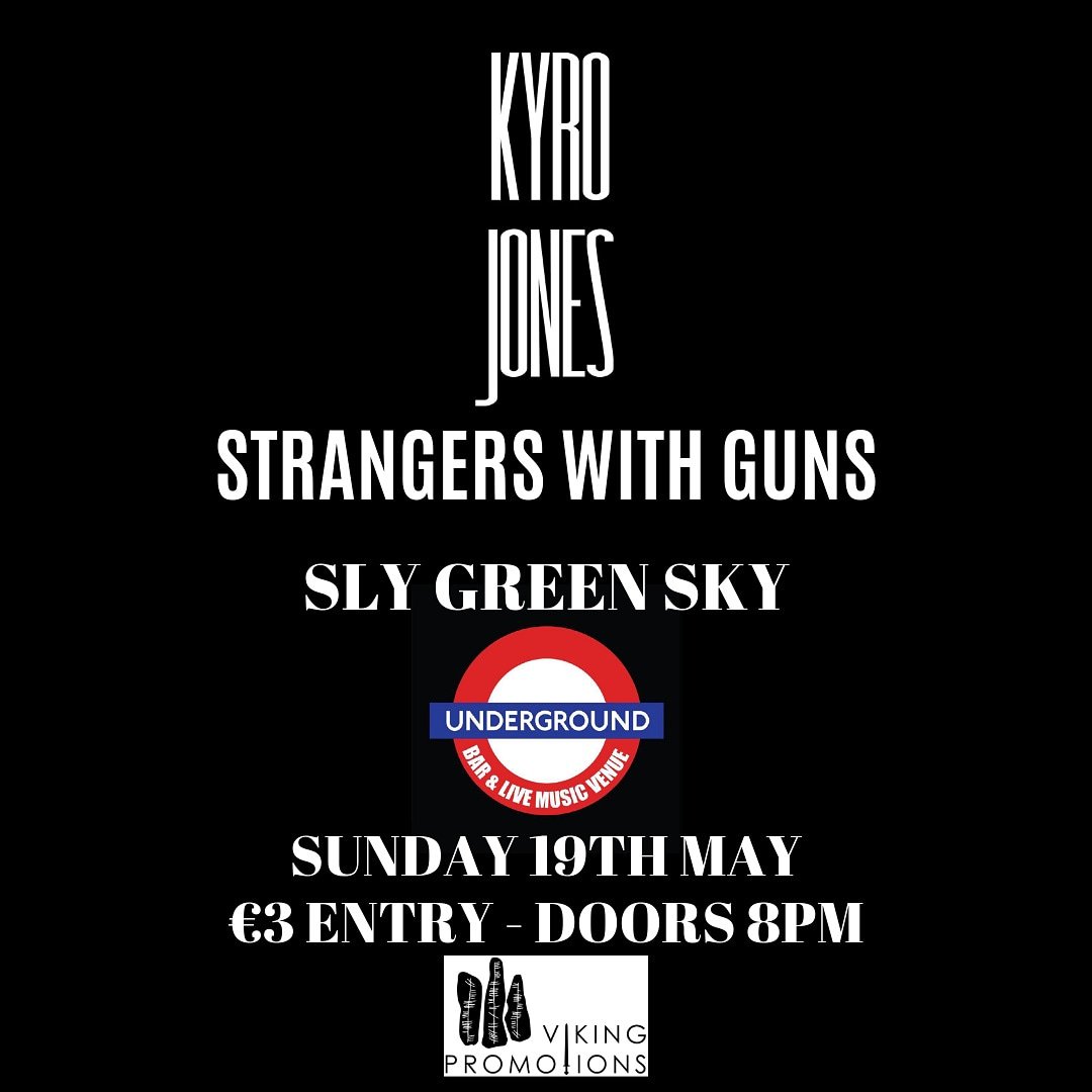 vikingpromoire's tweet photo. Get on down to @undergroundirl in #dublin tomorrow night!
Sunday 19th May 🤘😊🤘

KYRO JONES / @SW_Guns / @SlyGreenSky

3 bands €3 Doors 8pm

#dublingigs #IrishMusicParty #music #IrishMusic #band #music https://t.co/NAITq9cXoT