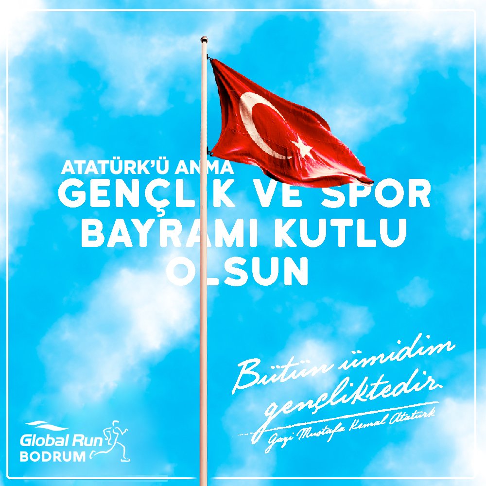 globalrunbodrum's tweet photo. 19 Mayıs Atatürk'ü Anma, Gençlik ve Spor Bayramı kutlu olsun. 🇹🇷 #19Mayıs https://t.co/nKVxsz830v
