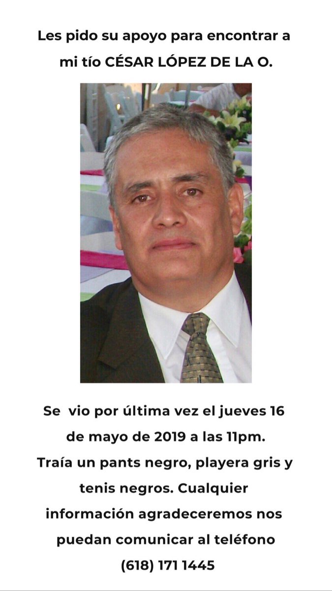 GabyHLopez's tweet image. Comunidad, les pido su apoyo para encontrar a mi tío César por favor.