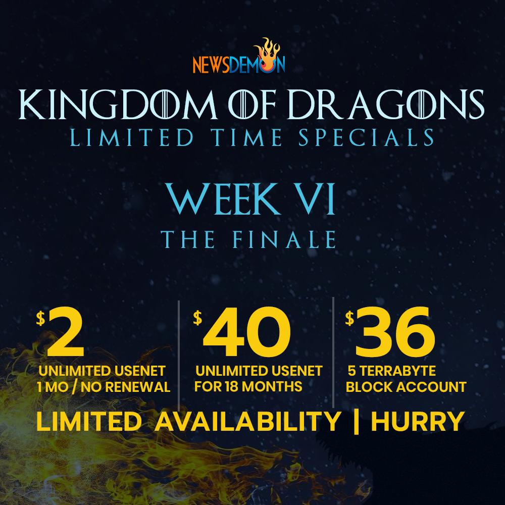 newsdemon's tweet photo. It's the final week for the Kingdom of Dragons #Usenet specials from #NewsDemon - Get Them Before They're Gone!
https://t.co/ml0p8kuEkT

#newsgroups #specials #usenet2019 #unlimitedusenet https://t.co/A9IEV7GCK8