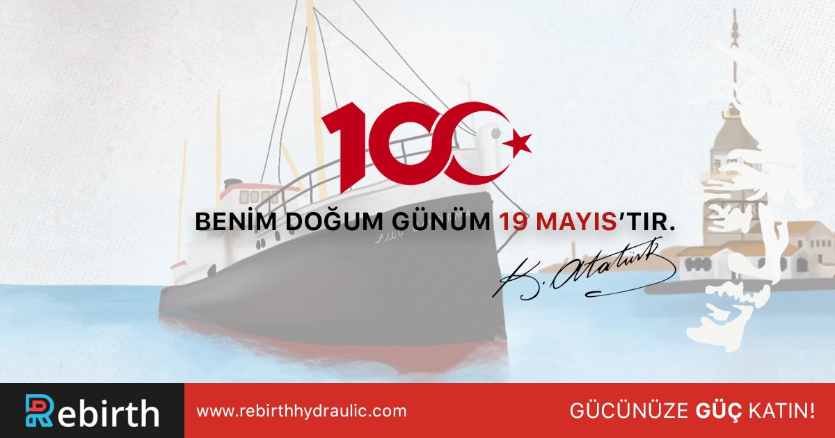 RebirthHyd's tweet photo. 19 Mayıs Atatürk'ü Anma, Gençlik ve Spor Bayramı'mızın 100. Yılı Kutlu Olsun!
#19MAYIS1919 #100YıldırGenç #rebirth #rebirthhidrolik #hidrolik https://t.co/MIYJaW8G9u