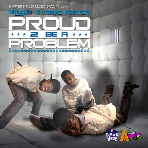 LiveMixtapes's tweet photo. Today in History! @iamTravisPorter - #ProudToBeAProblem Get It LIVE! https://t.co/Y9VnICJ0zq @LiveMixtapes @DjTeknikz https://t.co/IOa8Lh7oFQ