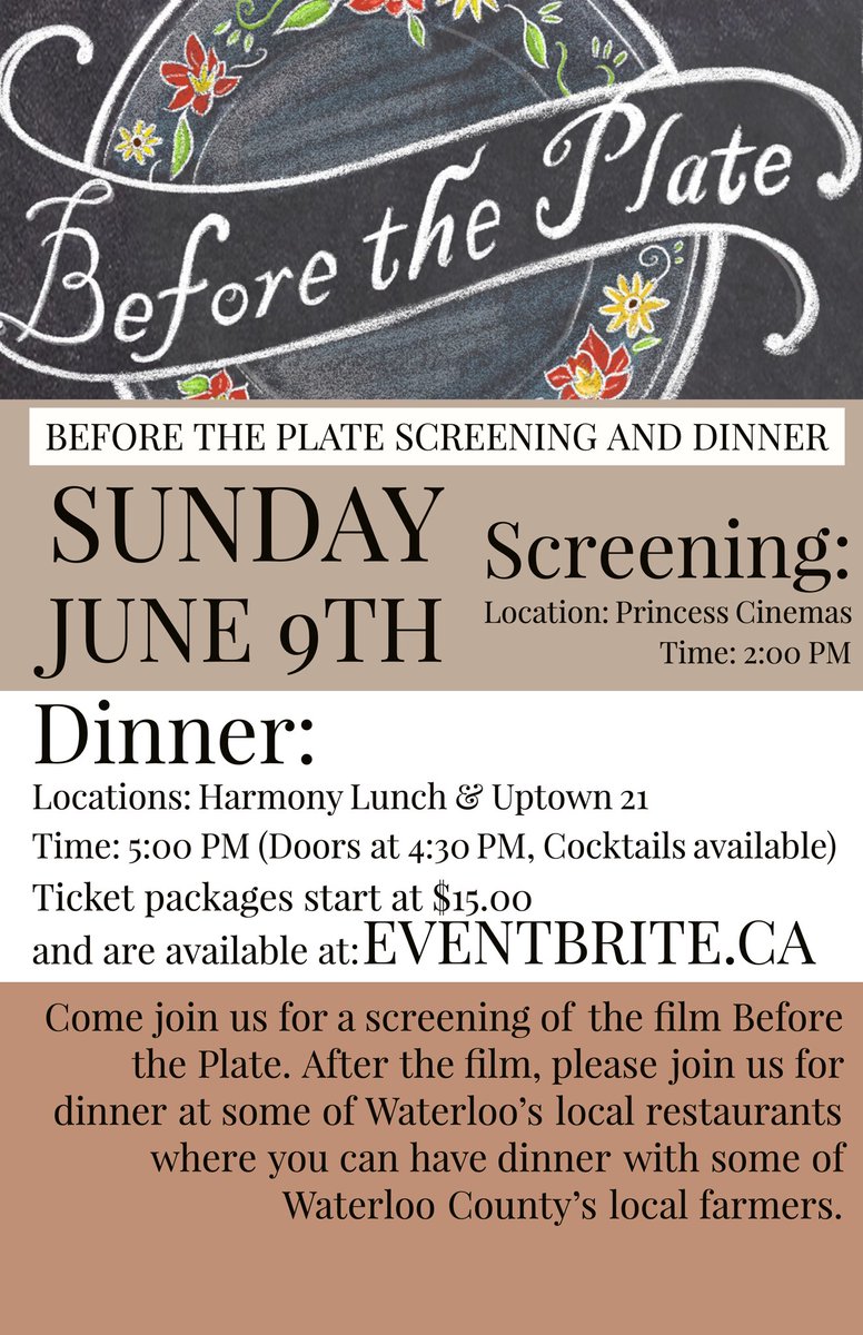 Please join the Waterloo <a href="/OntarioSoilCrop/">Ontario Soil & Crop</a> on Sunday June 9th for a screening of <a href="/beforetheplate/">Before the Plate</a> at @princesscinemas .  Afterward join us for a great meal at <a href="/NNUptown21/">Nick&Nat's Uptown21</a> or <a href="/harmony_lunch/">Harmony Lunch</a> Information and tickets available at our eventbrite page  eventbrite.ca/e/before-the-p…