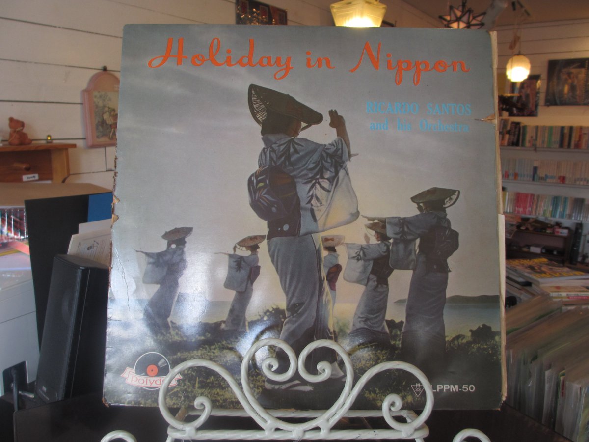 Stargate 瀬戸市の古本 レコードの店 今日のあさイチレコは 世界軽音楽壇の寵児リカルド サントスがスペシャル アレンジした日本民謡集 Holiday In Nippon です サントス独自の創意によるアレンジ日本民謡曲集 まったく違う曲に聴こえます Stargate 瀬戸市の古本 レコードの店 今日のあさイチレコは 世界軽音楽壇の寵児リカルド サントスがスペシャル アレンジした日本民謡集 Holiday In Nippon です サントス独自の創意によるアレンジ日本民謡曲集 まったく違う曲に聴こえます