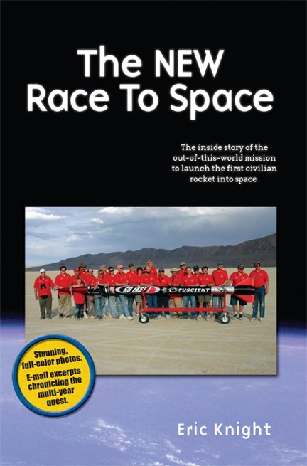 ikluft's tweet photo. Eric Knight @i_eric wrote a book in 2010 "The New Race to Space" about CSXT's effort to launch the first amateur rocket to space: 2000 &amp; 2002 attempts and 2004 success. Out of print now but maybe we can convince him to re-release it as an ebook. https://t.co/5V0l65zxUk #NewSpace https://t.co/WeLujwI5tm