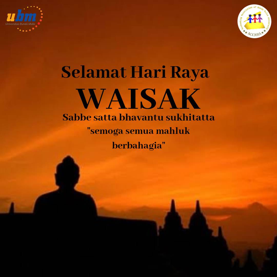 Selamat Hari Raya Waisak
"Semoga semua mahluk hidup berbahagia "

#HimaAccasia
#SalamSOF